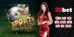 tổng hợp kèo nên cược mùa giải wc 2026